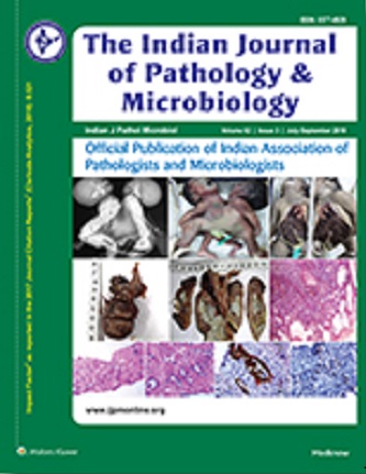 Indian Journal of Pathology and Microbiology