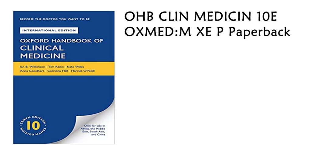 (New) Best Medical Books 11 OHB CLIN MEDICIN 10E OXMED:M XE P Paperback