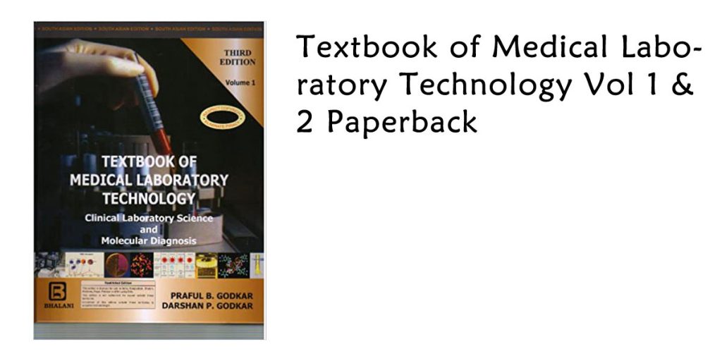 Textbook of Medical Laboratory Technology Vol 1 & 2 Paperback