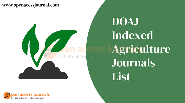 DOAJ Indexed Agriculture Journals List 1 DOAJ Indexed Agriculture Journals List
