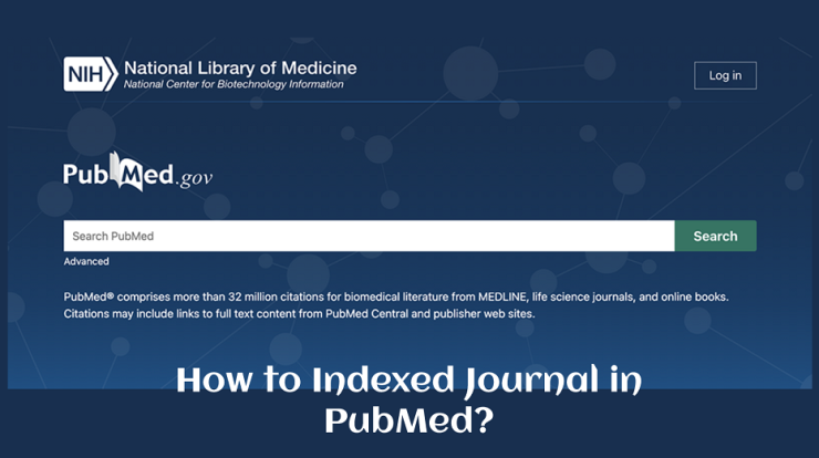 How to Indexed Journal in PubMed? - 2023-24 1 How to Indexed Journal in PubMed