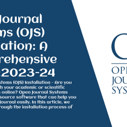 Open Journal Systems (OJS) Installation: A Comprehensive Guide:2023-24 3 Open Journal Systems (OJS) Installation