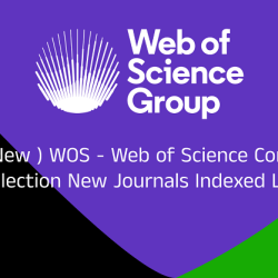 (New) WOS - Web of Science Core Collection New Indexed Journals List in 2023 14 (New ) WOS - Web of Science Core Collection New Indexed Journals List