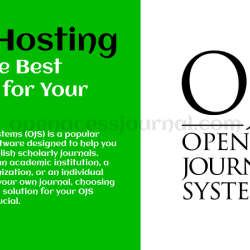 (Best) OJS Hosting: Find the Best Option for Your Needs:2023-24 1 OJS Hosting Find the Best Option for Your Needs