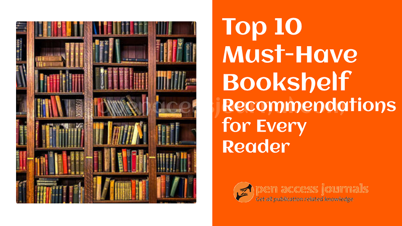 (Best) Top 10 Must-Have Bookshelf Recommendations for Every Reader 1 Top 10 Must-Have Bookshelf Recommendations for Every Reader