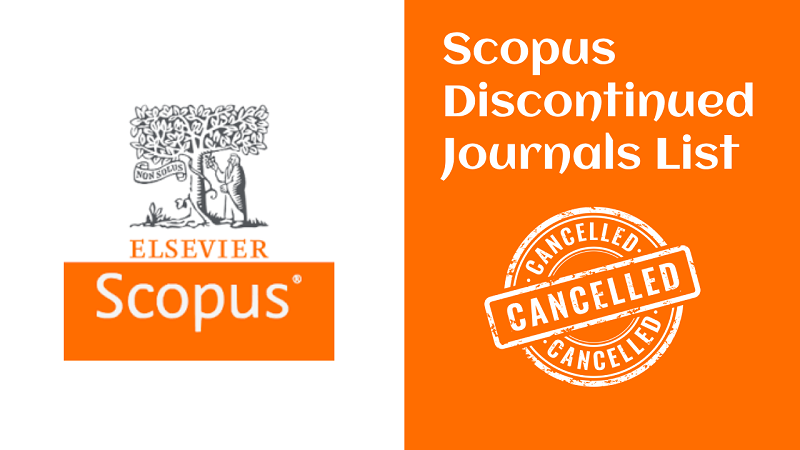 (Updated) Scopus Discontinued Journals List in 2023 1 Scopus Discontinued Journals List