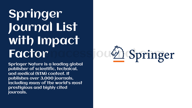 (Updated) Springer Journals List with Impact Factor in:2023-24 1 Springer Journals List with Impact Factor
